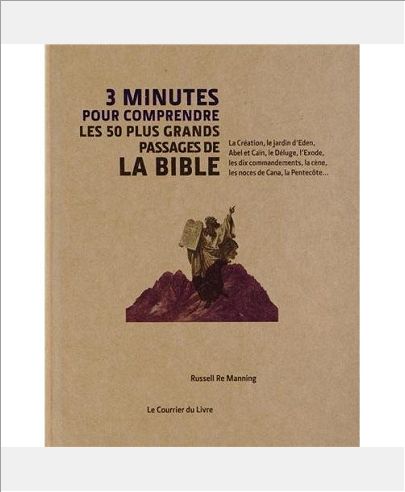 3 MINUTES POUR COMPRENDRE LES 50 PASSAGES ESSENTIELS DE LA BIBLE