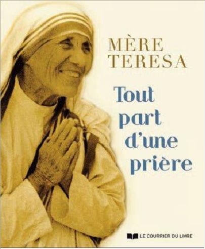 TOUT PART D'UNE PRIERE