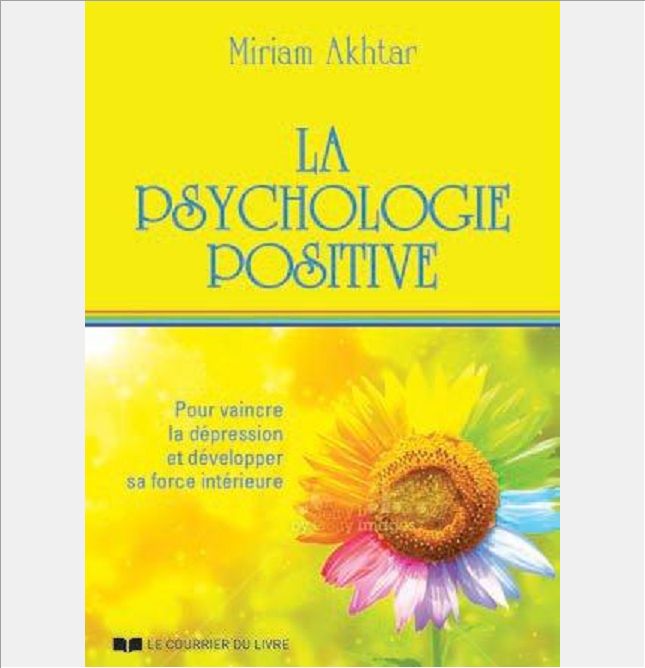 LA PSYCHOLOGIE POSITIVE