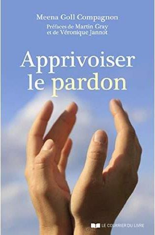 APPRIVOISER LE PARDON