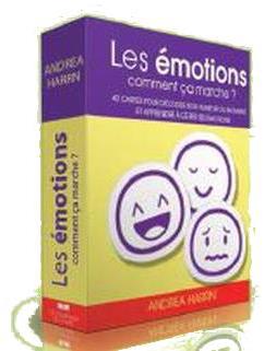 LES EMOTIONS, COMMENT CA MARCHE?