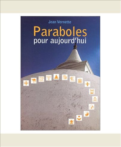 PARABOLES POUR AUJOURD'HUI