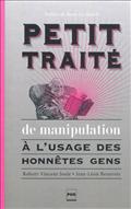 PETIT TRAITE DE MANIPULATION A L'USAGE....- EDITION LIMITEE