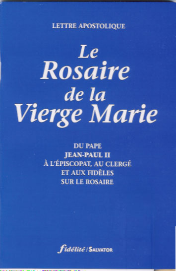 ROSAIRE DE LA VIERGE MARIE