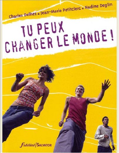 TU PEUX CHANGER LE MONDE !