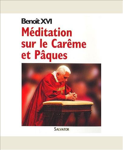 MEDITATION SUR LE CAREME ET PAQUES