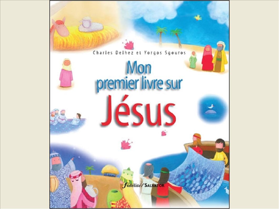 MON PREMIER LIVRE SUR JESUS