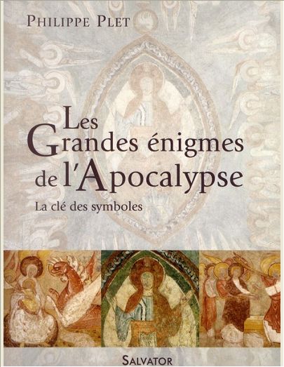 LES GRANDES ENIGMES DE L'APOCALYPSE
