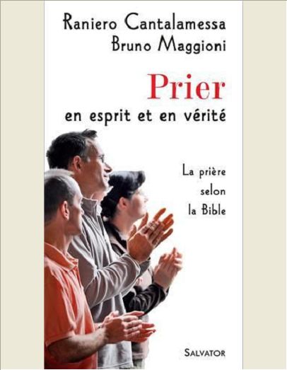 PRIER EN ESPRIT ET EN VERITE
