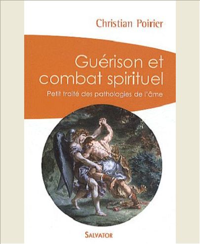 GUERISON ET COMBAT SPIRITUEL (POCHE)