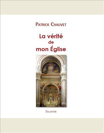LA VERITE DE MON EGLISE