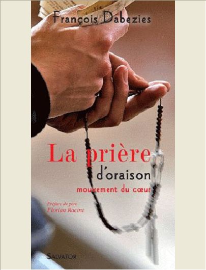 LA PRIERE D'ORAISON MOUVEMENT DU COEUR