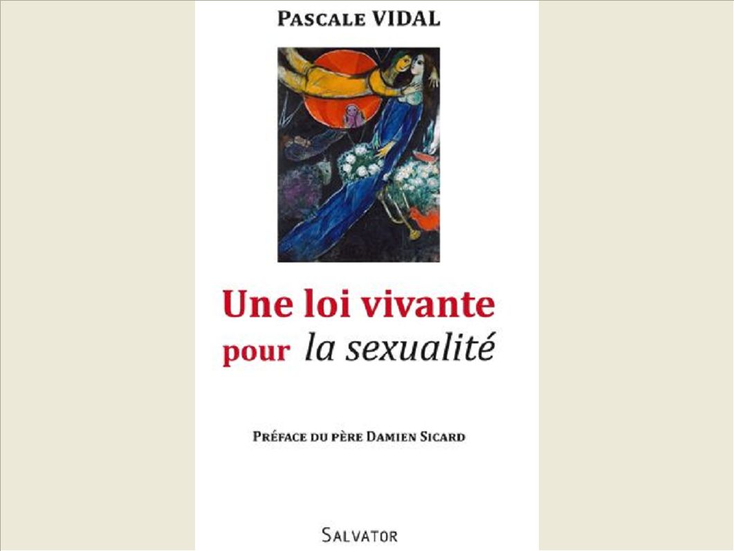 LES CATHOS ET LA SEXUALITE ET S'ILS AVAIENT RAISON ?