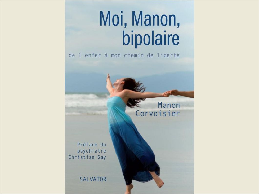 MOI, MANON, BIPOLAIRE