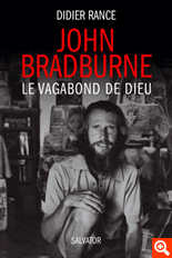 JOHN BRADBURNE, LE VAGABOND DE DIEU