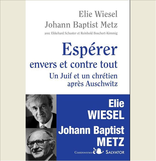 ESPERER ENVERS ET CONTRE TOUT  UN JUIF ET UN CHRETIEN : D