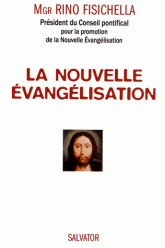 LA NOUVELLE EVANGELISATION POUR SORTIR DE L'INDIFFERENCE