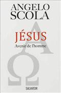 JESUS AVENIR DE L'HOMME