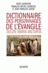 DICTIONNAIRE DES PERSONNAGES DE L'EVANGILE SELON MARIA VALTORTA