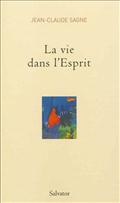 LA VIE DANS L'ESPRIT