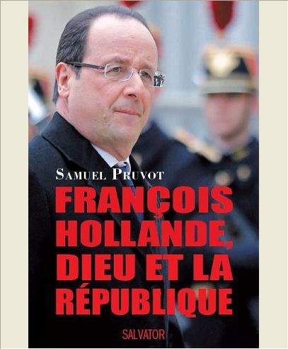 FRANCOIS HOLLANDE, DIEU ET LA REPUBLIQUE