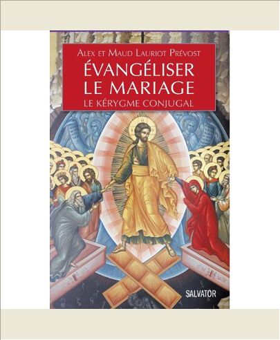 EVANGELISER LE MARIAGE