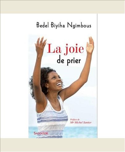 LA JOIE DE PRIER