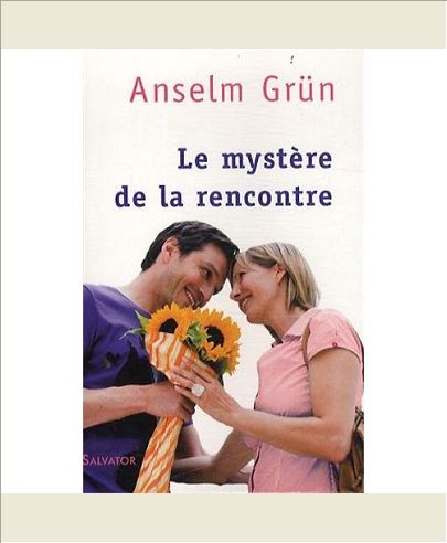LE MYSTERE DE LA RENCONTRE