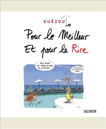 POUR LE MEILLEUR ET POUR LE RIRE