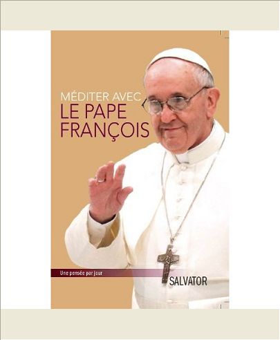 MEDITER AVEC LE PAPE FRANCOIS