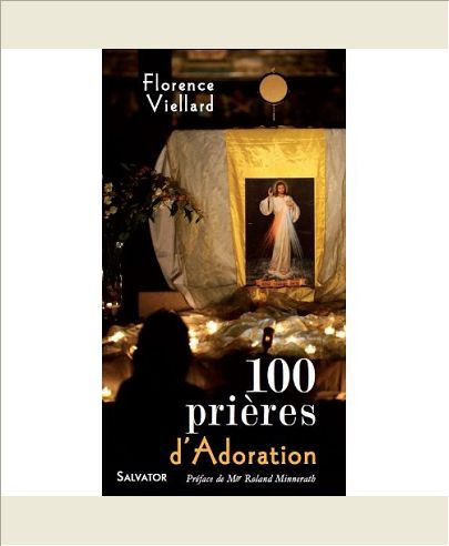100 PRIERES D'ADORATION