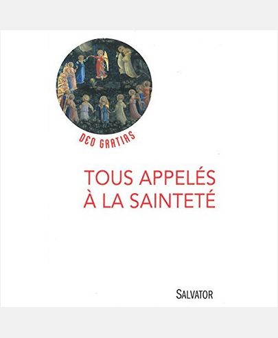 TOUS APPELES A LA SAINTETE