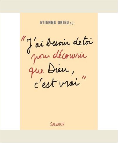J'AI BESOIN DE TOI POUR DECOUVRIR QUE DIEU C'EST VRAI