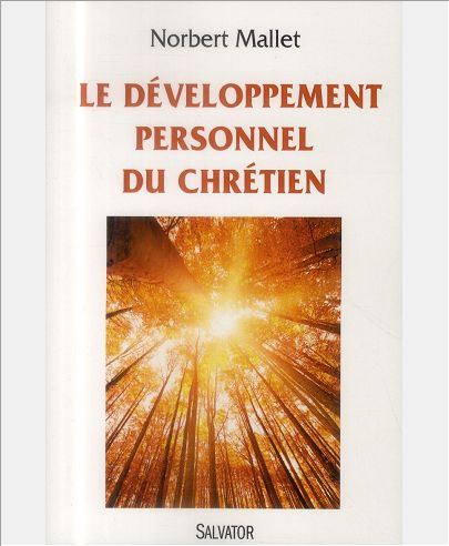 LE DEVELOPPEMENT PERSONNEL DU CHRETIEN