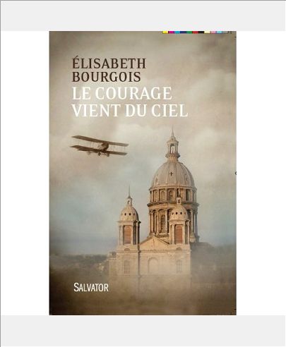 LE COURAGE VIENT DU CIEL (2E EDITION)