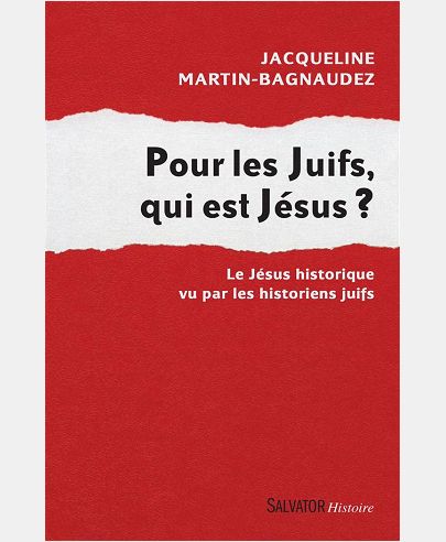 POUR LES JUIFS, QUI EST JESUS ?