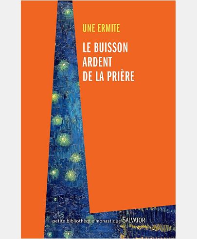 LE BUISSON ARDENT DE LA PRIERE