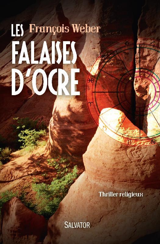 LES FALAISES D'OCRE. THRILLER RELIGIEUX