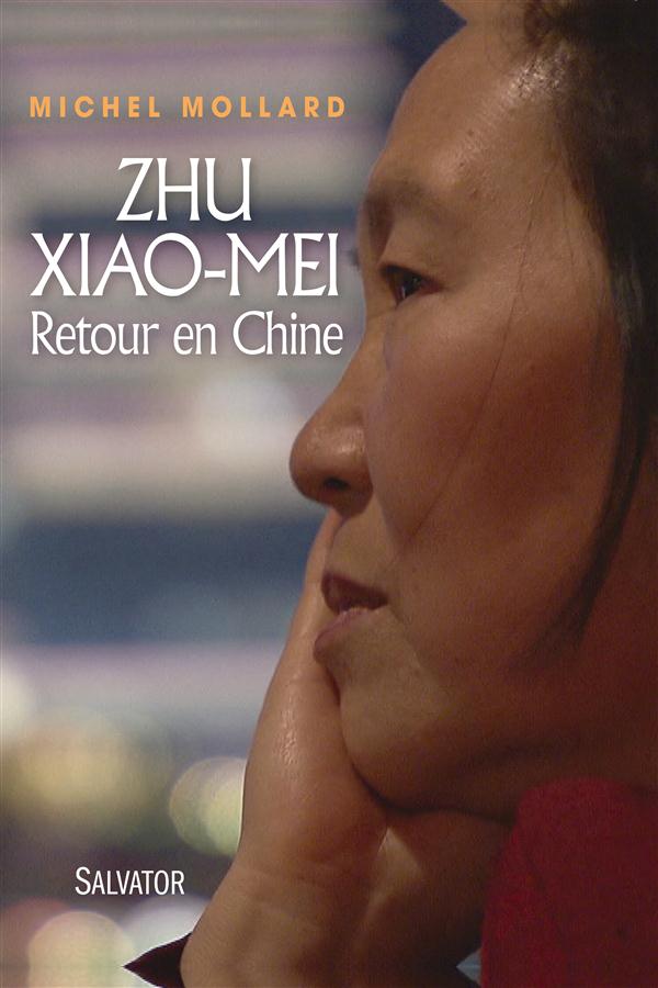 ZHU XIAO MEI. RETOUR EN CHINE