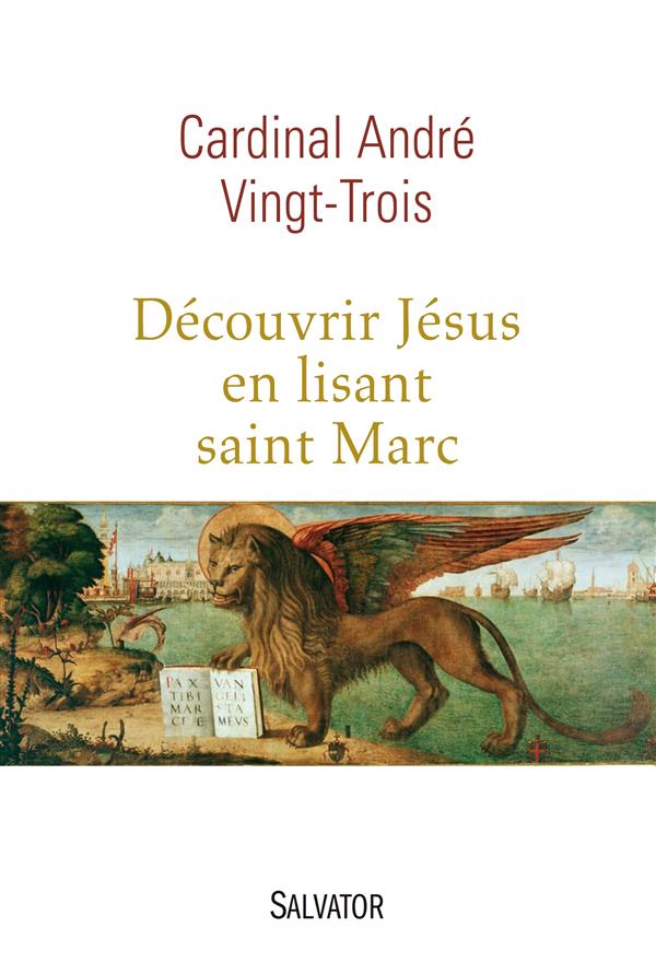 DECOUVRIR JESUS EN LISANT SAINT MARC
