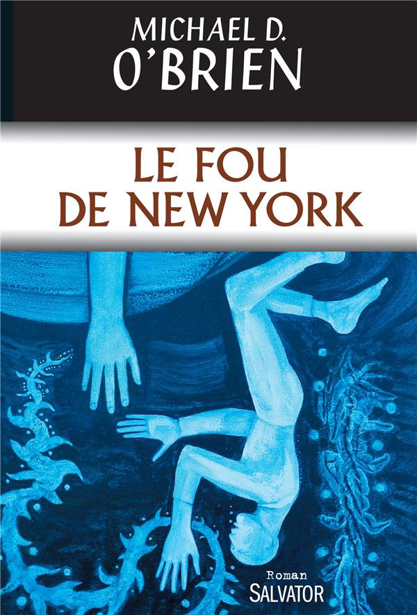 LE FOU DE NEW YORK