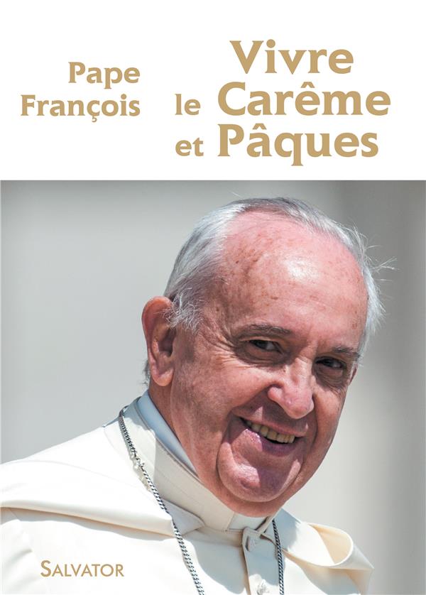 VIVRE LE CAREME ET PAQUES