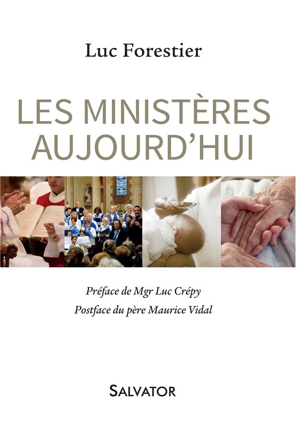 LES MINISTERES AUJOURD'HUI