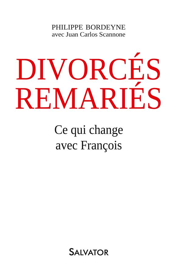 DIVORCES-REMARIES. CE QUI CHANGE AVEC FRANCOIS