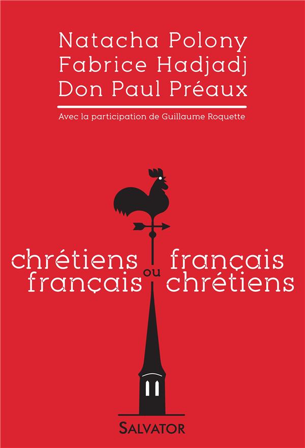 CHRETIENS FRANCAIS OU FRANCAIS CHRETIENS