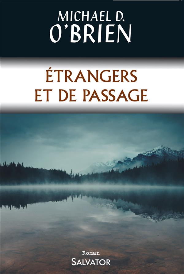 ETRANGERS ET DE PASSAGE