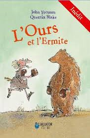 L'OURS ET L'ERMITE. INEDIT