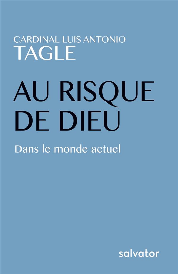 AU RISQUE DE DIEU DANS LE MONDE ACTUEL