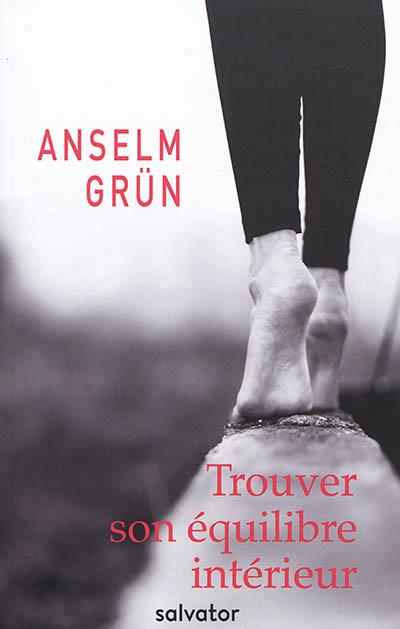 TROUVER SON EQUILIBRE INTERIEUR