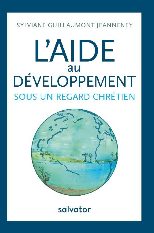 L'AIDE AU DEVELOPPEMENT. SOUS UN REGARD CHRETIEN